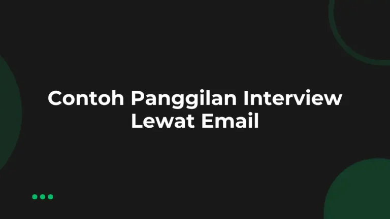 Contoh Panggilan Interview Lewat Email
