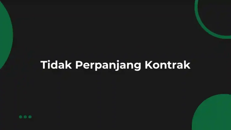 Contoh Surat Pemberitahuan Tidak Perpanjang Kontrak Kerja
