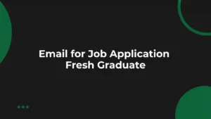 Email for Job Application Fresh Graduate