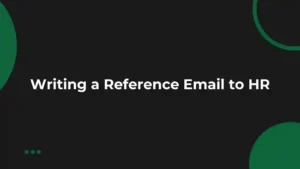 How to Send Reference Mail to HR Sample