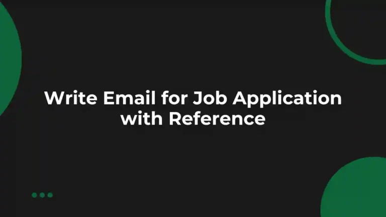 How to Write Email for Job Application with Reference