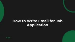 How to Write Email for Job Application