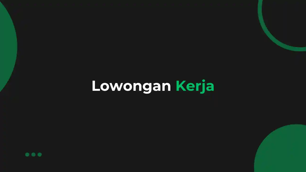 Loker Lowongan Kerja