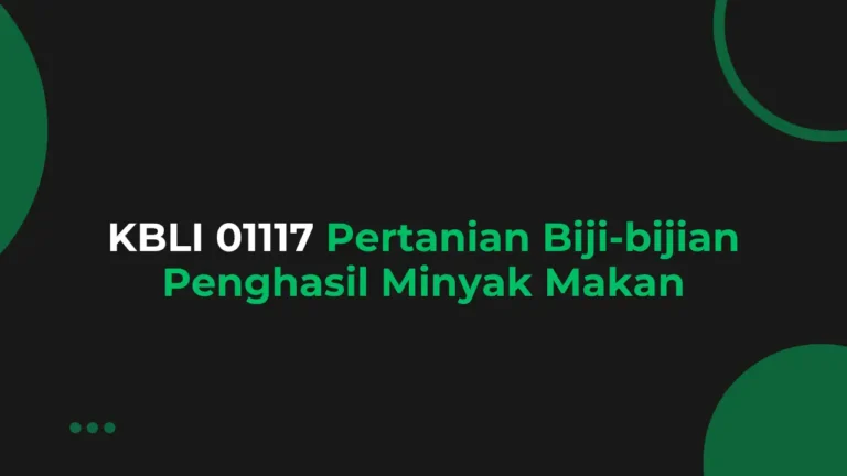 KBLI 01117 Pertanian Biji-bijian Penghasil Minyak Makan