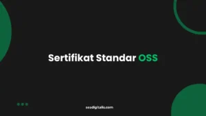Cara Mendapatkan Sertifikat Standar OSS